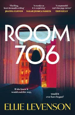 Room 706: the addictive debut novel you won't be able to stop thinking about by Ellie Levenson ISBN:9781035423651