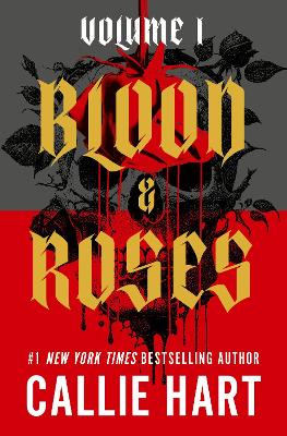 Blood & Roses Volume 1 by Callie Hart ISBN:9781399754781