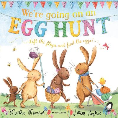 We're Going on an Egg Hunt: A Lift-the-Flap Adventure by Martha Mumford ISBN:9781408870112