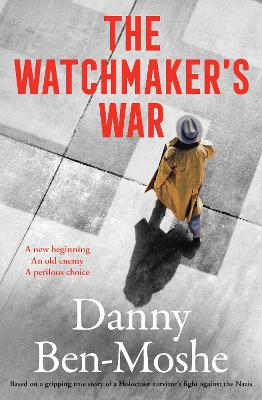 The Watchmaker's War: A compelling historical novel of revenge and justice