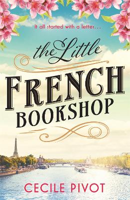 The Little French Bookshop: A tale of love