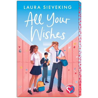All Your Wishes (Two Hearts #2) by Laura Sieveking ISBN:9781761646867
