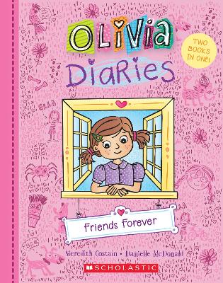 Friends Forever Olivia Diaries Bind-Up (Book #1) by Meredith Costain ISBN:9781761723995