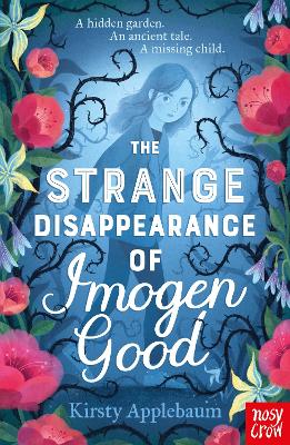 The Strange Disappearance of Imogen Good by Kirsty Applebaum ISBN:9781805131472
