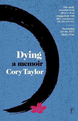Dying: A Memoir by Cory Taylor ISBN:9781925498639