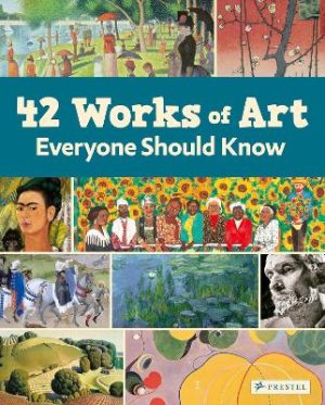 42 Works of Art Everyone Should Know by Brad Finger ISBN:9783791376158