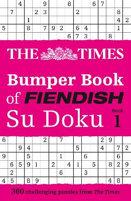 The Times Bumper Book of Fiendish Su Doku book 1: 360 challenging Su Doku puzzles by The Times Mind Games ISBN:9780008749132