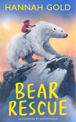 The Bear Rescue by Hannah Gold