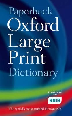 Paperback Oxford Large Print Dictionary by Oxford Languages ISBN:9780199216307