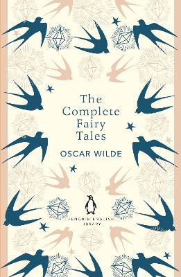 Complete Fairy Tales by Oscar Wilde