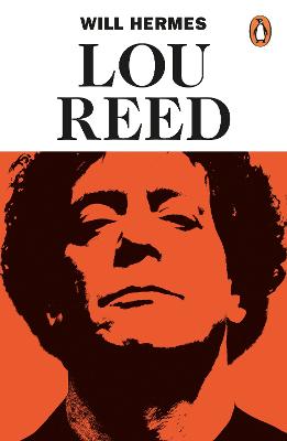 Lou Reed: The King of New York by Will Hermes ISBN:9780241971635