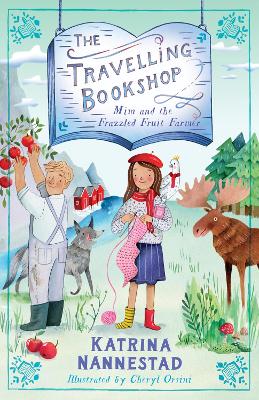 Mim and the Frazzled Fruit Farmer (The Travelling Bookshop, #7) by Katrina Nannestad