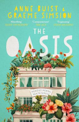 The Oasis: Menzies Mental Health Novel 2 by Anne Buist ISBN:9780733654022