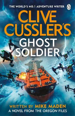 Clive Cussler’s Ghost Soldier by Mike Maden