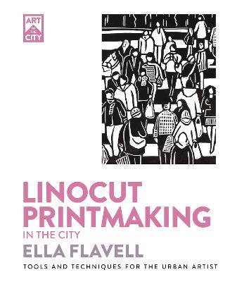Linocut Printmaking in the City by Ella Flavell
