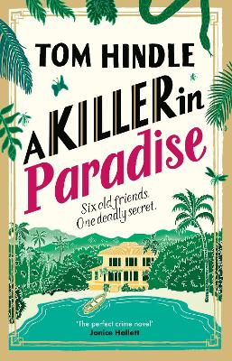 A Killer in Paradise by Tom Hindle ISBN:9781529927269