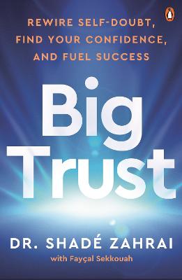 Big Trust by Shade Zahrai with Faysal Sekkouah