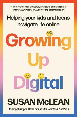 Growing Up Digital by Susan McLean