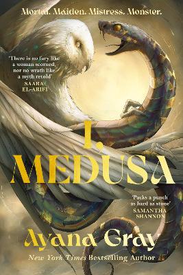 I, Medusa by Ayana Gray