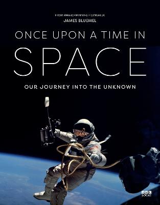 Once Upon a Time in Space by James Bluemel