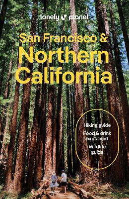 Lonely Planet San Francisco & Northern California by Lonely Planet