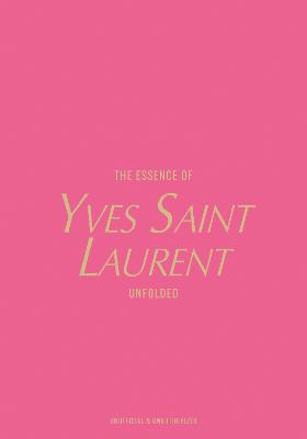 Essence of Yves Saint Laurent by Kelly Reising