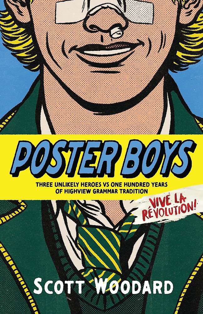 Poster Boys by Scott Woodard