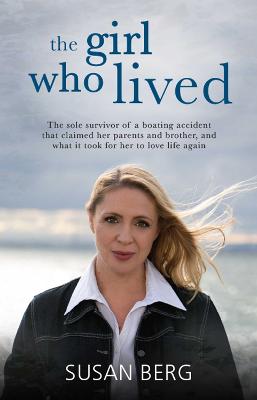 Girl Who Lived by Susan Berg ISBN:9780987233394