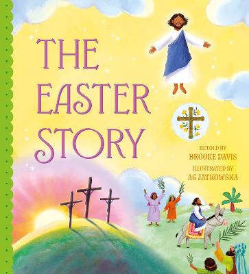 The Easter Story by Brooke Davis ISBN:9781444983760