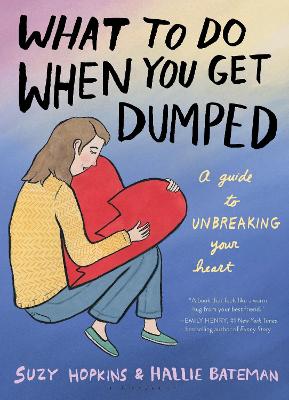 What to Do When You Get Dumped by Suzy Hopkins ISBN:9781639738502