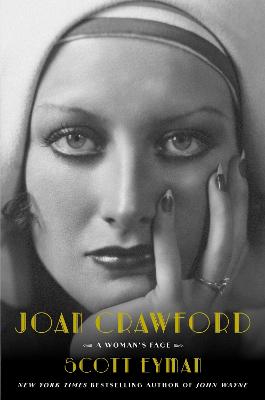 Joan Crawford by Scott Eyman