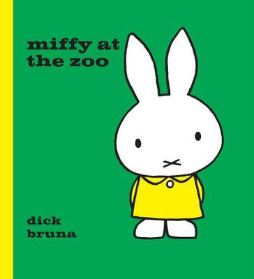 Miffy at the Zoo by Dick Bruna