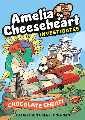 Amelia Cheeseheart Investigates: Chocolate Cheat by Cat Weldon