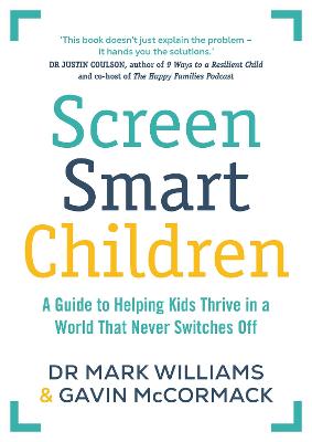 Screen Smart Children by Dr Mark Williams