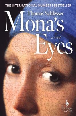 Mona's Eyes: Barnes & Noble Book of the Year 2025 by Thomas Schlesser ISBN:9781787705852