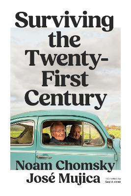 Surviving the 21st Century by Noam Chomsky