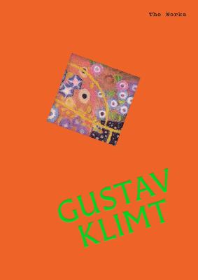 Works: Gustav Klimt by Sally Grant