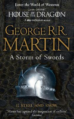 A Storm of Swords: Part 1 Steel and Snow (A Song of Ice and Fire