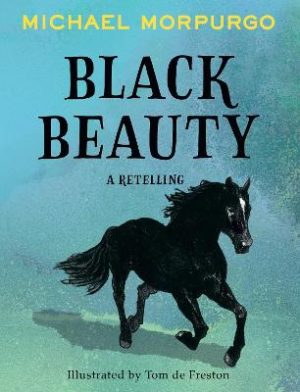 Black Beauty by Michael Morpurgo ISBN:9780008580612
