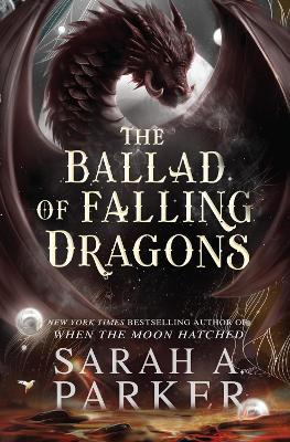 The Ballad of Falling Dragons (The Moonfall Series