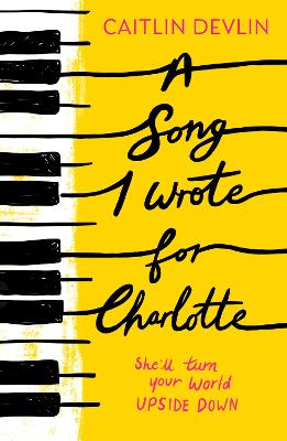 A Song I Wrote For Charlotte by Caitlin Devlin ISBN:9780008710927