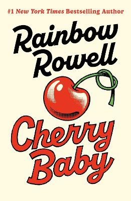 Cherry Baby by Rainbow Rowell ISBN:9780241688434