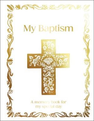 My Baptism: A Memory Book for My Special Day by DK ISBN:9780241771082