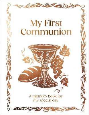 My First Communion: A Memory Book for My Special Day by DK ISBN:9780241771112