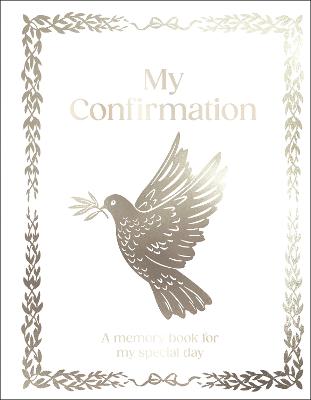 My Confirmation: A Memory Book for My Special Day by DK ISBN:9780241771143