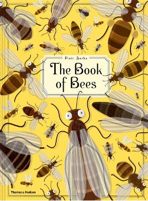 The Book of Bees by Piotr Socha ISBN:9780500650950