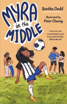 Myra in the Middle by Seetha Dodd ISBN:9780702270994