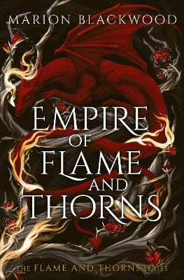 Empire of Flame and Thorns by Marion Blackwood