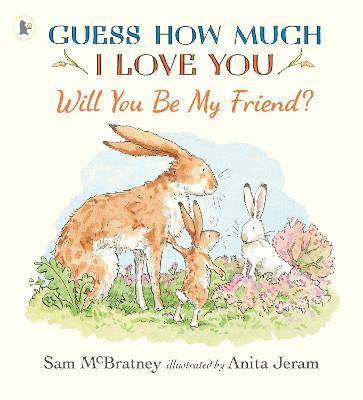 Will You Be My Friend? by Sam McBratney