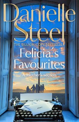 Felicia's Favourites by Danielle Steel ISBN:9781529086157